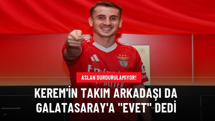 Kerem’in takım arkadaşı da Galatasaray’a Evet dedi